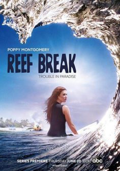 مسلسل Reef Break الموسم الأول مترجم (تم اضافة الحلقة 13)