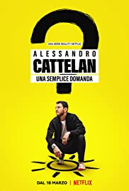 مسلسل Alessandro Cattelan: One Simple Question مترجم الموسم الأول كامل