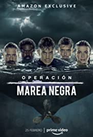 مسلسل Operación Marea Negra مترجم الموسم الأول