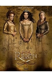 مسلسل Reign مترجم الموسم الثالث كامل